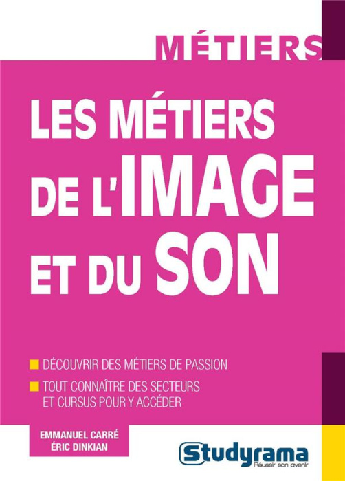Emprunter Les métiers de l'image et du son livre