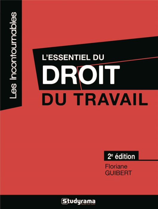 Emprunter L'essentiel du droit du travail. 2e édition livre