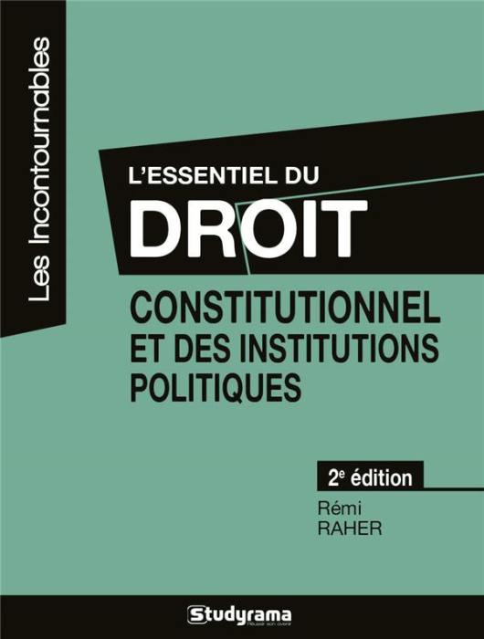 Emprunter L'essentiel du droit constitutionnel et des institutions politiques. 2e édition livre