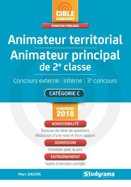 Emprunter Animateur territorial ; Animateur principal de 2e classe. Concours externe, interne, 3e concours, Ca livre