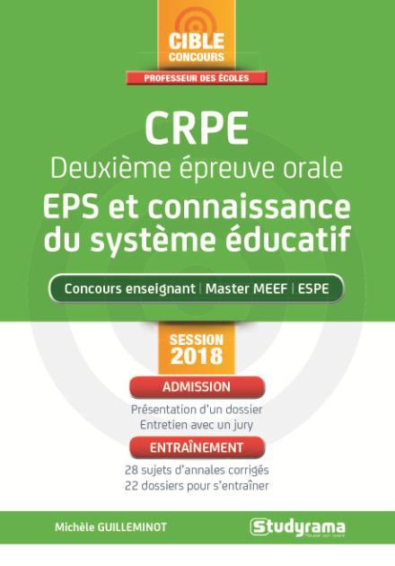 Emprunter CRPE Deuxième épreuve orale EPS et connaissance du système éducatif. Edition 2018 livre