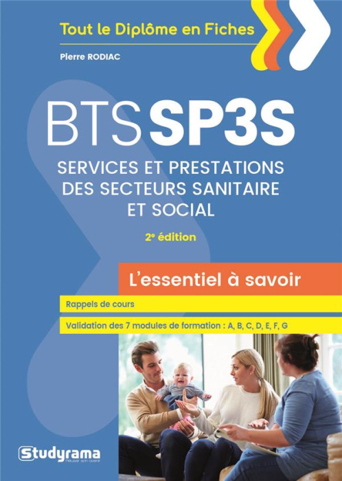 Emprunter BTS SP3S Services et Prestations des Secteurs Sanitaire et Social. L'essentiel à savoir, 2e édition livre