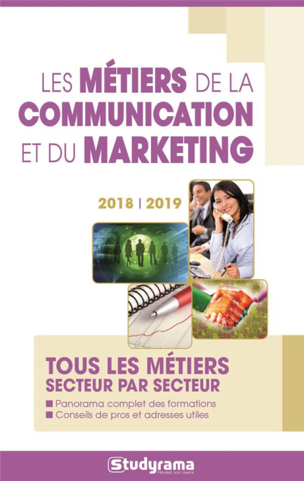 Emprunter Les métiers de la communication et du marketing. Edition 2018-2019 livre