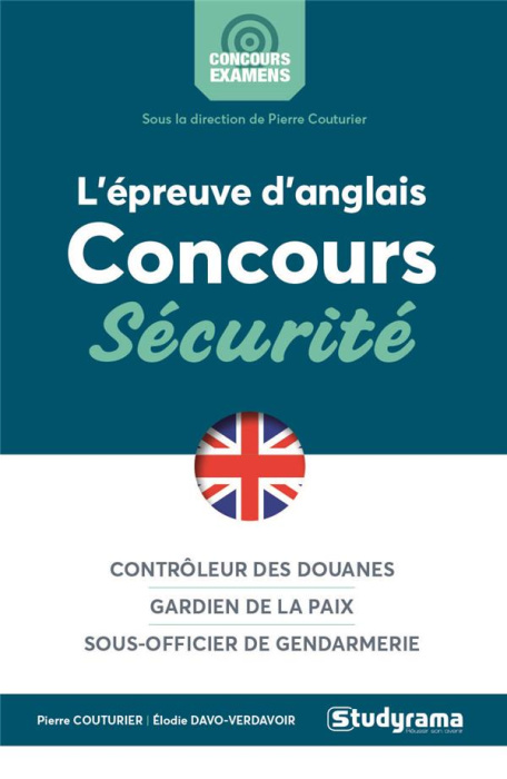 Emprunter L'épreuve d'anglais aux concours sécurité. Sous-officier de gendarmerie, Contrôleur des douanes, Gar livre