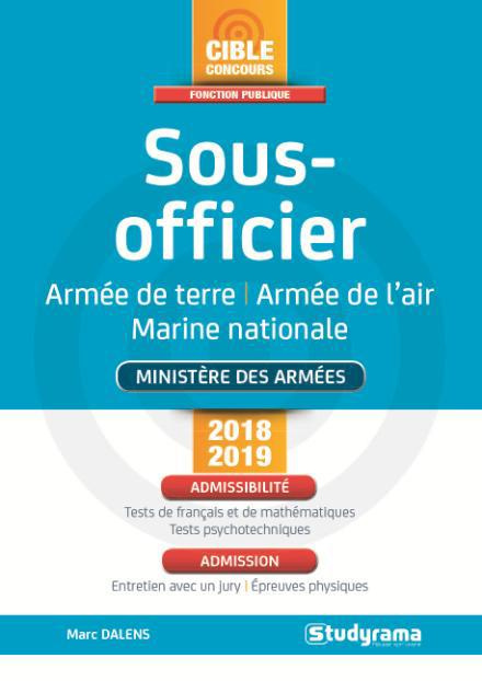 Emprunter Sous-officier. Armée de terre, armée de l'air, Marine nationale, Edition 2018-2019 livre