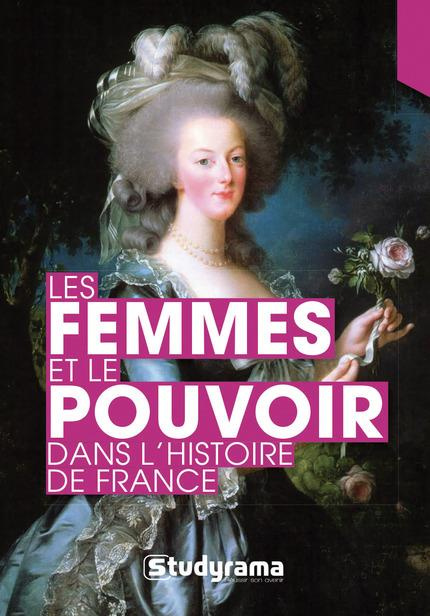 Emprunter Les femmes et le pouvoir dans l'histoire de France livre