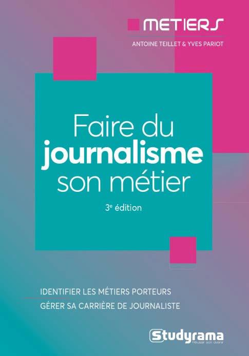 Emprunter Faire du journalisme son métier. 3e édition livre