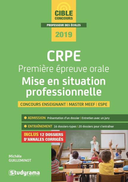 Emprunter CRPE Première épreuve orale : mise en situation professionnelle. Edition 2019 livre