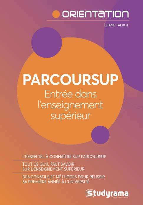 Emprunter Parcoursup. Entrée dans l'enseignement supérieur livre