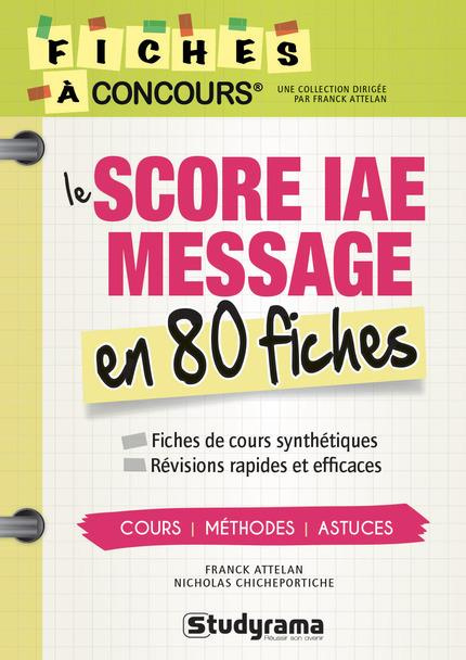 Emprunter Score IAE message 80 fiches. Méthodes, savoir-faire et astuces, 4e édition livre
