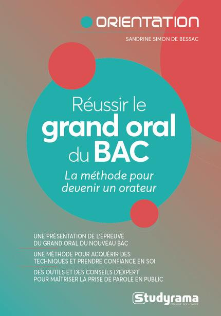 Emprunter Réussir le grand oral du Bac 2021. La méthode pour devenir un orateur livre