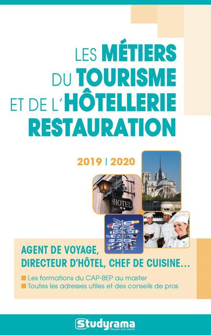 Emprunter Les métiers du tourisme et de l'hôtellerie-restauration. Edition 2019-2020 livre