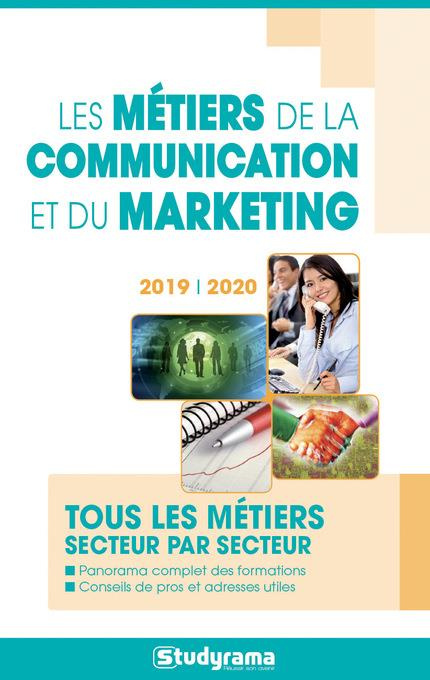 Emprunter Les métiers de la communication et du marketing. Edition 2019-2020 livre