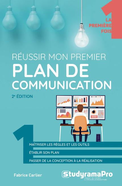 Emprunter Réussir mon premier plan de communication. 2e édition livre