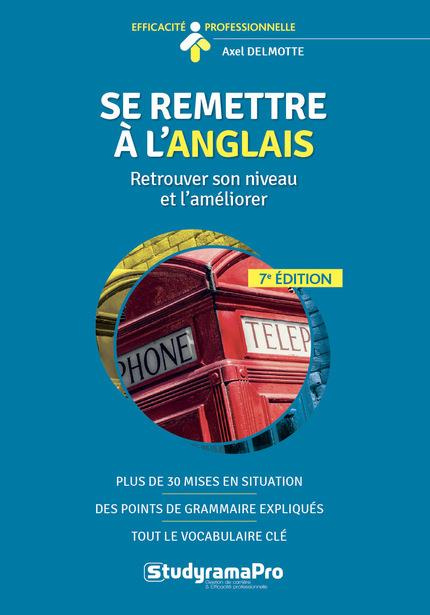 Emprunter Se remettre à l'anglais. Retrouver son niveau et l'améliorer, 7e édition livre