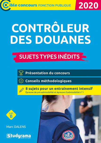 Emprunter Contrôleur des douanes. Sujets types inédits, Edition 2020 livre