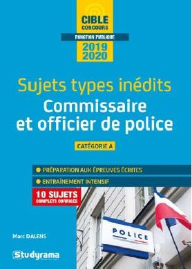 Emprunter Commissaire de police et officier de police. Sujets types inédits, Catégorie A, Edition 2020 livre