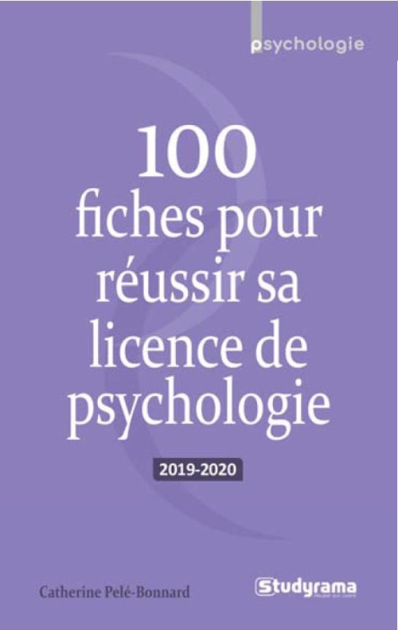 Emprunter 100 fiches pour réussir sa licence de psychologie. Edition 2019-2020 livre