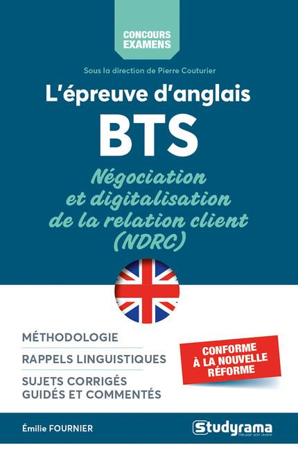 Emprunter L'épreuve d'anglais au BTS. négociation et digitalisation de la relation client (NDRC) livre