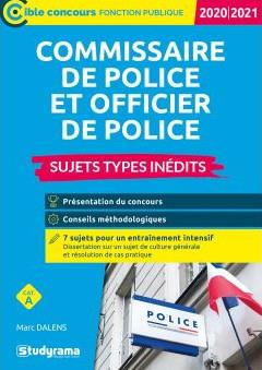 Emprunter Commissaire de police et officier de police. Sujets types inédits, Catégorie A, Edition 2020-2021 livre