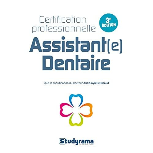 Emprunter Certification professionnelle Assistant(e) dentaire. 3e édition livre