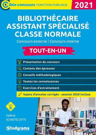 Emprunter Bibliothécaire assistant spécialisé classe normale. Concours externe et interne Catégorie B, Edition livre