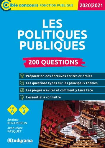 Emprunter Les politiques publiques. 200 questions, Edition 2021 livre