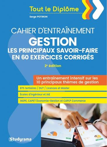 Emprunter Gestion : les principaux savoir-faire en 60 exercices corrigés. 2e édition livre