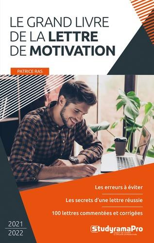 Emprunter Le grand livre de la lettre de motivation. Edition 2021-2022 livre