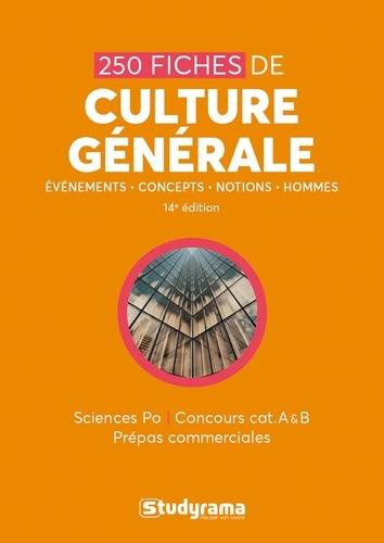 Emprunter 250 fiches de culture générale. Sciences Po, concours cat. A & B, prépas commerciales, 14e édition livre