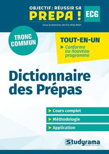 Emprunter Dictionnaire des Prépas ECG. Tronc commun première et deuxième années livre