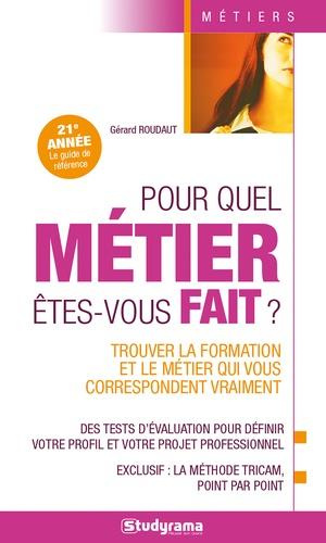 Emprunter Pour quel métier êtes-vous fait ? livre