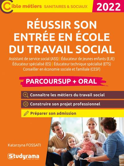 Emprunter Réussir son entrée en école du travail social. Edition 2022 livre
