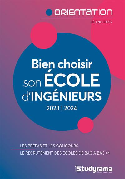 Emprunter Bien choisir son école d'ingénieurs. Edition 2023-2024 livre