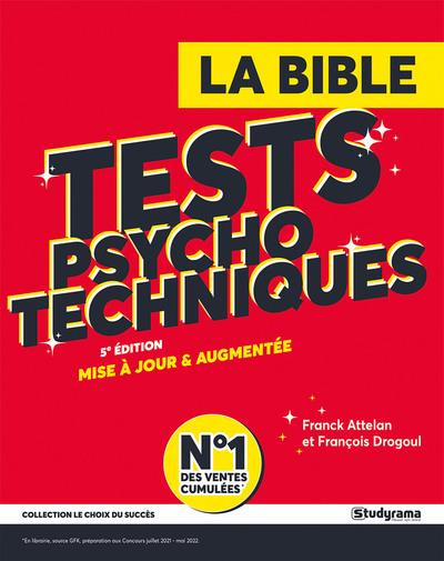 Emprunter La bible des tests psychotechniques. 5e édition revue et augmentée livre