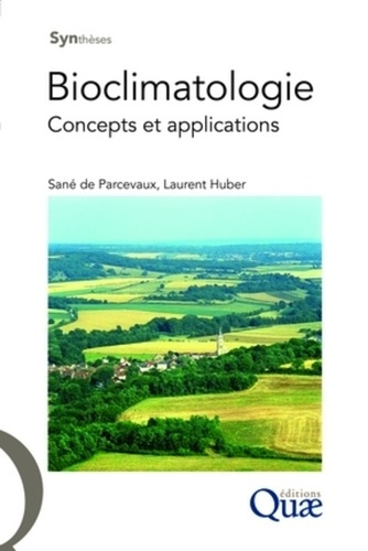 Emprunter BIOCLIMATOLOGIE. CONCEPTS ET APPLICATIONS livre