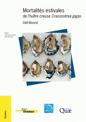 Emprunter MORTALITES ESTIVALES DE L'HUITRE CREUSE CRASSOSTREA GIGAS. DEFI MOREST livre