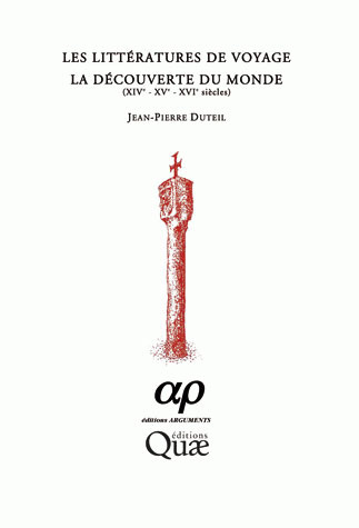 Emprunter LES LITTERATURES DE VOYAGE. LA DECOUVERTE DU MONDE (XIVE - XVE - XVIE SIECLES) livre