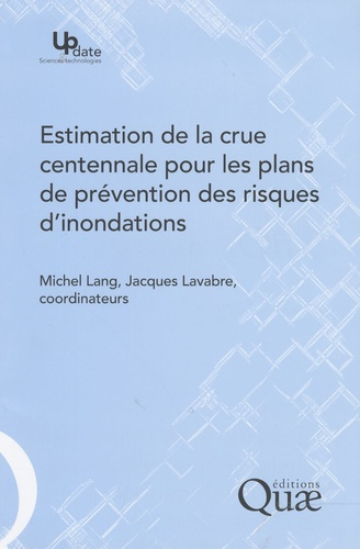 Emprunter ESTIMATION DE LA CRUE CENTENNALE POUR LES PLANS DE PREVENTION DES RISQUES D'INONDATIONS livre