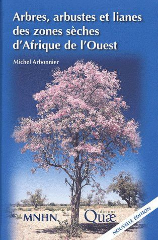 Emprunter ARBRES, ARBUSTES ET LIANES DES ZONES SECHES D'AFRIQUE DE L'OUEST livre