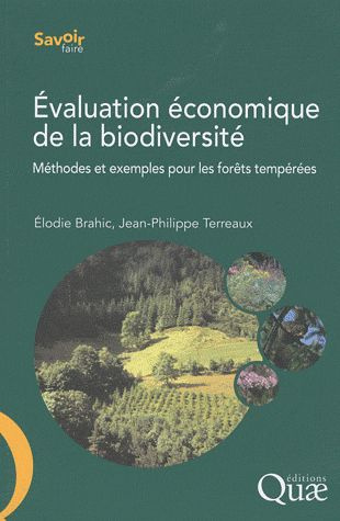 Emprunter EVALUATION ECONOMIQUE DE LA BIODIVERSITE - METHODES ET EXEMPLES POUR LES FORETS TEMPEREES livre
