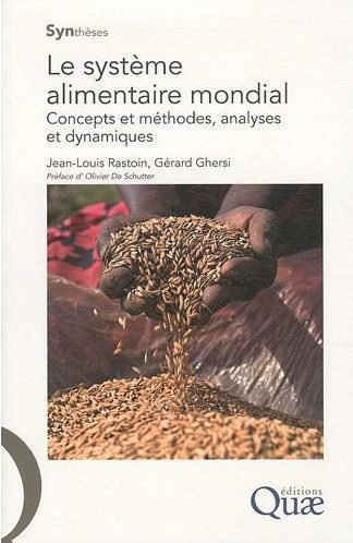 Emprunter LE SYSTEME ALIMENTAIRE MONDIAL. CONCEPTS ET METHODES, ANALYSES ET DYNAMIQUES livre