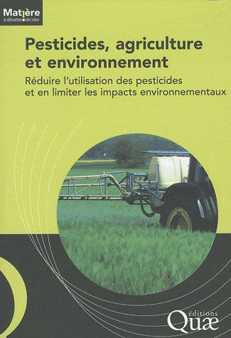 Emprunter PESTICIDES, AGRICULTURE ET ENVIRONNEMENT. REDUIRE L'UTILISATION DE PESTICIDES ET EN LIMITER LES IMPA livre