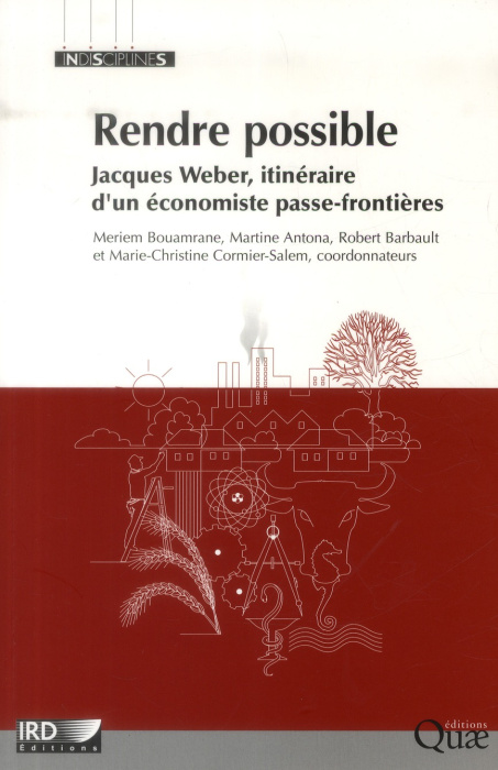 Emprunter RENDRE POSSIBLE. JACQUES WEBER, ITINERAIRE D'UN ECONOMISTE PASSE-FRONTIERES livre
