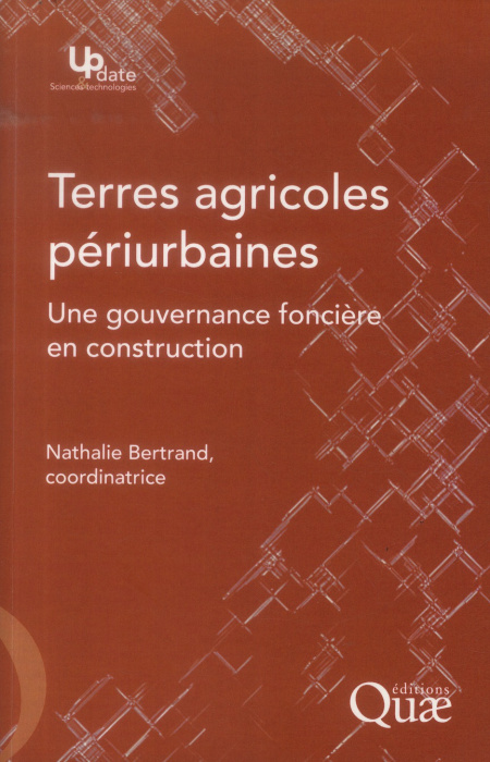 Emprunter TERRES AGRICOLES PERIURBAINES. UNE GOUVERNANCE FONCIERE EN CONSTRUCTION livre