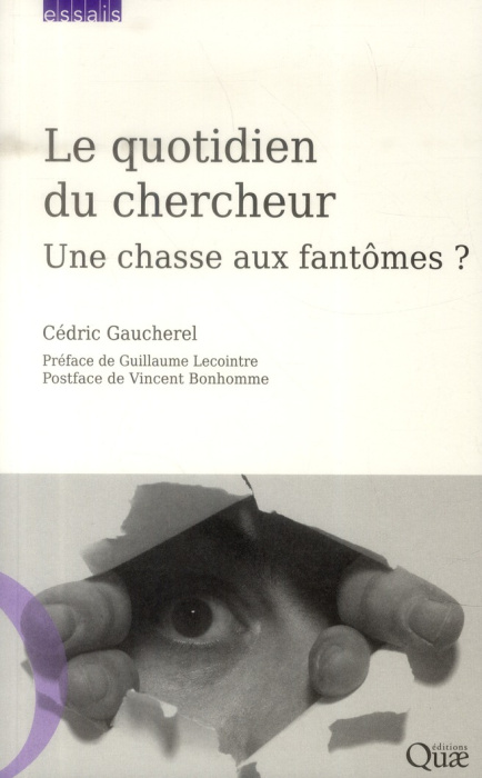 Emprunter Le quotidien du chercheur - Une chasse aux fantomes ? livre