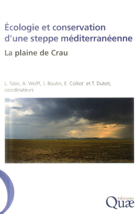 Emprunter ECOLOGIE ET CONSERVATION D'UNE STEPPE MEDITERRANEENNE. LA PLAINE DE CRAU livre