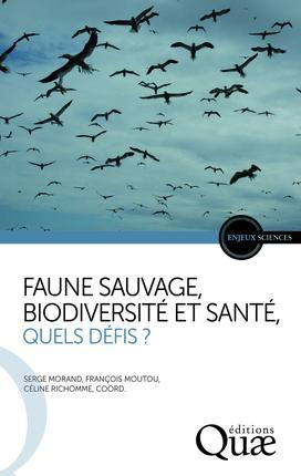 Emprunter Faune sauvage, biodiversité et santé quels défis livre