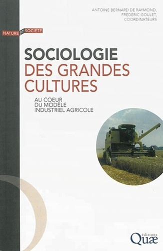Emprunter SOCIOLOGIE DES GRANDES CULTURES AU COEUR DU MODELE INDUSTRIEL AGRICOLE livre