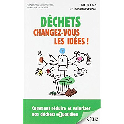 Emprunter Déchets changez-vous les idées! livre